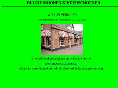 33 a aar dorpsstrat dulcie gewerkt hard kinderschoen mon n rosmal sit tel.073-5216713 verhuisd vernieuwd wij www.moonenschoenen.nl
