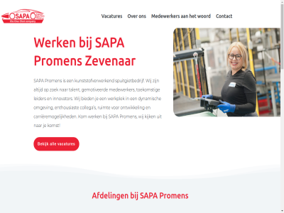 /en/ 00 0316 09015748 22 450 58 61 6902 aantal achtergrond afdel all bekijk bied carrièremog collega contact del diver dynamisch einsteinstrat enginer enthousiast ervar functie gemotiveerd hart hr.zevenaar@promens.com innovator kantor kennis kijk kom komst kunststofverwerk kvk kwaliteit leider logistiek m mak medewerker omgev ontwikkel onz organisatie pb policy privacy productie promen ruimt s sam sapa spuitgietbedrijf t talent techniek toekomst vacatures vakgebied we werk werkplek wij woord www.sapagroup.net www.sapagroup.net/en/ zevenar zoek