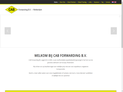 0031 10 2005 2019 24/7 24478896 2b 3088 4281200 4282783 49776090 6 aanklik abnanl2a algemen b.v bankaccount began benieuwd bic btw bv by cab contact copyright dienst diesel disclaimer e euro europa expediteur expeditiebedrijf f faq forward gebouw gevestigd grond grootst hart help hh hom info@cab-forwarding.com kunt kvk kwaliteit link m mocht mogelijk navigatie nederland nem nl nl57abna0452284732 nl80abna0451862562 nl821625251b01 nr onafhank ongewon onz opgericht opnem partner powered prijs privacy redelijk richt rotterdam statement t tariev toeslag transparantie usd vacatur voorwaard vrijblijv waalhav waalstaet welkom wet wij will z.z zeehav zoek