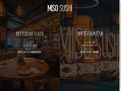 010 020 1012 14 17 2 267 3012 303 316 65 87 amsterdam content cw go info@misoamsterdam.nl main miso plaza rotterdam rotterdamplaza@misosushi.nl skip spui spuistrat sushi to vr websit