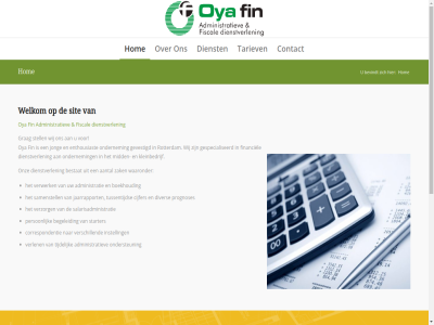 00 010 09 17 2023 3071 407 429 48 82 96 972 aantal ac administratie administratiev adres begeleid bestat bevindt boekhoud cijfer contact copyright correspondentie dienst dienstverlen dinsdag diver donderdag e e-mail enthousiast fax fin financiel fiscal gegeven geslot gespecialiseerd gevestigd grag hom info@oyafin.nl instell jaarrapport jong kleinbedrijf lan maandag mail mid nem ondernem ondersteun onz openingstijd oya person prognoses rotterdam salarisadministratie samenstell sit starter stell tariev tel tijdelijk tussentijd verlen verschill verwerk verzorg vrijdag waaronder welkom wij woensdag zak zaterdag zondag zuid