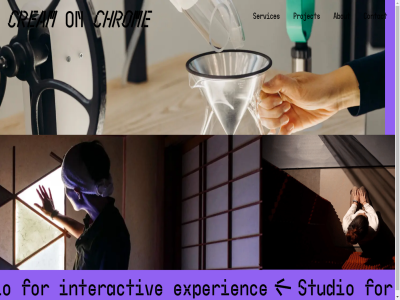 about chrom contact cream experienc for interactiv on project services studio