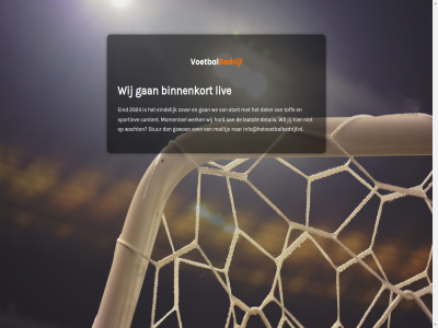 2024 binnenkort content del detail eind eindelijk even gan gewon hard info@hetvoetbalbedrijf.nl jij laatst liv mailtj maintenanc momentel sit sportiev start stur toff under wacht we werk wij zover