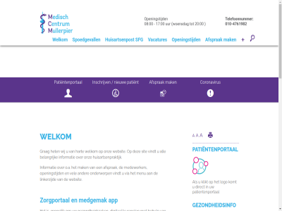 -20 -4761982 -4772316 00 010 1 17 2 2025 30 3024 69692211 a aanmeld aantal afsprak afstand all allen app assistent avondspreekur avondur bacterien bedoeld begeleider behulp bekijk belangrijk bell bereik bescherm besmet bestell beter bewar bied binn bloeduitslag centrum contact cookiewetgev coronavirus daarom del diagnostisch dient dietistenpraktijk digital direct dossier eerst elk ellebog email fax form fysiotherapie geslot gezond gezondheidscentrum gezondheidsinfo gezondheidszak gportal grag groet haga hand hanter hart herhaalrecept het hiermee hoesten/niezen huisartsenpost huisartsenpraktijk hulpverlener informatie inschrijv inzien juist kinder kletsmajor klikt kom komt kunt kvk linkerzijd logo logopedie lop mak medepatient medewerker medgemak medisch meenem mens menu mog mogelijk mondel mor mullerpier namelijk nauw neemt nem nieuw nodig o.a omstand onderdel onderwerp onz open openingstijd overdag patient patientenportal personel plus portal praktijk print privacyverklar publiek receptenlijn regel reinier rotterdam ruimtes sam schud sfg sit sneller spoedgevall spreekur sterk stur telefon telefonisch telefoonnummer ter toe toet tuss vacatures vanweg vel verloskundigenpraktijk verschill verspreid via vindt viruss volgend vooral voorkom vrag websit welkom werk west wij winterviruss woensdagavond ziekt zodat zomar zor zorg zorgpartner zorgportal zovel