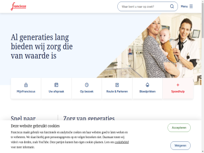 aansluit accepter afsprak agenda allen analytisch begrijp behoeft bekijk belev bereik besliss best beteken beter bezoek bezoeker bied blijft blijv bloedprik bouw bov clientenrad colofon contact cookiebeleid cookies daarmee daarnaast dag del derd disclaimer doet doorpak doorzet echt eig elk en ertoe ervor external facebok film financier footer foundation franciscus functionel ga gan gebruik gebruikt gedrev generaties goed grag hard hecht hen hierbij hom hoofdnavigatie iederen informatie inhoud invester inwoner jij kennis ketenpartner keyword kijk klomp kom lang lat leid les lijkt linkedin locaties maakt mak manier meebeweg mensgericht menu mijnfranciscus morg navigation net nieuw nieuwsbrief omgev onz opnam overslan parker partij passend patient patientenzorg person persoonsgegeven plaats plezier prettig privacyverklar project realiser regio rout s sam samenwerk search sitemap slan slimmer snel specialism spoedhulp spotify sta stat sted sterk stevig stout terug toegank toekomst ton topklinisch trek trot twitter uitstek url vandag vel verander verbeter verblijf verder vernieuw vernieuwt vertrouw verwijzer video volg vraagt waard waarop we websit websites weiger wel wens wereld werk wij youtub ziekenhuis zoal zoek zorg zorginnovaties zorgpartner zorgtechnologie