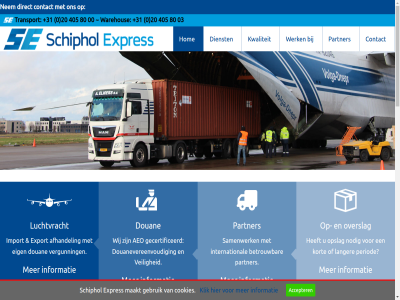 +31 0 00 03 11 1118 1e 20 405 80 accepter aeo afhandel aflever airport betrouw certificer cms contact cookies dekking dienst dienstverlener direct douan douanevereenvoud eig eindhov endles expediteur export expres gebruik gecertificeerd gehel goeder hom hoofdlocatie import info@schipholexpress.nl informatie international klantvriend klik kort kunt kwaliteit la lad landelijk langer leverbetrouw linielod logistiek luchtvaartmaatschappij luchtvracht maakt mak naast nederland nem nodig onz opdrachtgever opslag opslan overslag partner period privacybeleid proces samenwerk schiphol shannonweg sorter stat tel terecht tijdelijk transport vanaf veilig vergunn versa vervoer verzendklar verzorg verzorgt vestig vic warehous wegvervoer werk wij