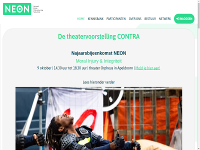 14.30 18.30 2026 42 50 9 aangeslot aansluit academici afsluit ambtenar ander anderman antropolog antropologie apeldoorn begrijp bekend belev beperkt berad bericht beroepsgroep beschik beschouwt bestudeert bestur betekenisveld betekent betrokken bevind bevorder biedt bijdrag bijeenkomst blijv by casus central clubdienst complex contra culturel dagelijk definier del diepgeworteld dilemma doel doet drankj e e-mail edgar effectiev eig en ernar ernstig ethiek ethiekdeskund ethiekondersteun ethisch event fenomen filosofie fysiek gan geconfronteerd gedan geschond gesprek geweld gezamen goed grag handel hart hel herstell hiermee hieronder hom hooglerar ideal iederen impact inclusief indring info@hetneon.nl initiatief injury inkijkj inleid inlogg inmiddel inspirer integriteit interdisciplinair invloed inzicht jaarthema jouw juist kaart karssing kenmerk kennisbank keynot klacht koffie kondig kop kort kost kwaliteit kwesties leiding leidinggev ler les letter levend maakbar maart mail mak manager meld menselijk militair mocht moeilijk molendijk moral morel muziektheater najaarbijeenskomst najaarsactiviteit najaarsbijeenkomst nauw nederland neon netwerk nieuw nieuwsbrief norm oktober ondersteun onderzoek ontmoet ontmoetingsplat ontwikkel ontwikkeld operaties oproept organisaties orpheus overeenstemm overtu participant perspectief politicologie politieagent politiemens power­ed praktijk privacy­verkla­r professional professionaliser psychisch psychologie publiek redactie@hetneon.nl reflectie regelmat regisseur relevant richt rogier rol rondom s sabi sam samenwerk sector situaties slingerland smit snel spel stan stat stichting strev stur talloz theater theatergezelschap theatervoorstell thee thema theoretici tin toegank uiteind uitgenodigd uur vanuit veld verbeter verbindt verder verdiep verhal verschill versterkt verwacht verwelkom verwond verzorg via vind volhard voorjaarsbijeenkomst voorkom voorstell vormt vraagstuk vrag waard waarin waarom wabi wal wanner war we weerbar welk w