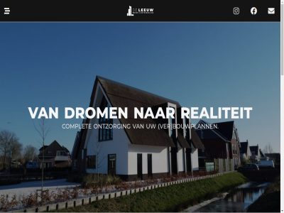adviser afgestemd agency algemen bedrijfsgebouw begeleid bekijk bouw bouwplann bv by complet contact content crer drom envelop ervar facebok gebouw gerust helemal homepagina instagram jouw klar leeuw levensfas lux mad menu nem nieuw nieuwbouw ontwerp ontzorg onz oplever opmerk passie person pixi project realisatie realiteit s schet skip special stan stijl to totaalbouw transformer transparant vakmanschap vanaf ver verbouw verduurzam vergunn verzoek villa voel volled voorwaard vrag vrij we wen wens werkelijk werkwijz wij woning woondrom woonproject woonwens zodat zorg