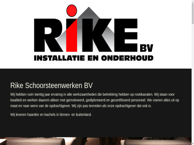 -22918556 -7855285 06 073 1 2018 2025 24 5224 75100746 adres advies algemen all allen bedrijfsnam behoud belgie bericht betrek bied binn bouw btw buitenland bungalowpark bv by complet contact contactformulier coollectivenl copyright custom custom-mad daarbij daarom design dienst duitsland duurzam e e-mail ervar expertisebureaus frankrijk gan gat gecertificeerd gediplomeerd gegarandeerd gegeven gemotiveerd haard haardenzak hertogenbosch hop houtvur info@rikebv.nl informatie inspectie installatie installatiebedrijv invull jar kachel kachelbuiz kijk klantenkr kunt kvk kwaliteit lever luxemburg m maart mad mail mat naast nam nederland nl11ingb0009464694 nl860142462b01 offerteaanvrag onderhoud onderstaand onz opdrachtgever open oploss opnem overheidsinstell particulier pas past personel petitie plaats powered privacyverklar product productlijn reager relatie reparatie rik rikebv rookkanal ruim s sam schad schoorsteenkap schoorsteenwerk sfeerverwarmingshaard special stan sterk steunpetitie t tek telefonisch tevred trompstrat twintig uiteraard uur verstur vertrouw verzekeringsmaatschappij voer voorwaard we wen werk werkt werkzam wij woningbouwveren zorg