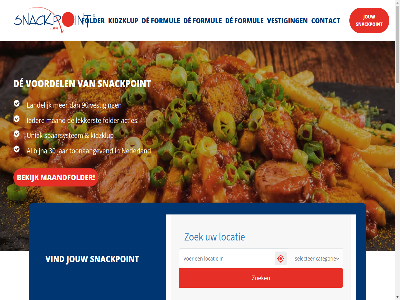 +31 007 050 1995 20 2024 30 439 45 46 49 6 6161 90 aanbied acties akties assortiment behor bekijk bepal best bied bijna bv by categorie contact contactgegeven de detail developed dk doordacht eerlijk fabrikant familie folder formul formulemanager@snackpoint.com gan gebaseerd gelen geniet geval graphic grot heijgraef hoofdkantor hop ieder isl jar jouw kant ker kidzklup klant kleinst kwaliteit landelijk lekker lekkerst locatie maand maandacties maandfolder management market mat mdesign med mer merk mooi nederland nieuw onderan ondernemer ondersteund onz pagina partner plek presenteert prijs s samenwerkingsverband selecter snack snackbars/fritures/cafetaria snackpoint snel spaarsystem sterk studio succes toekomst toonaangev topmerk uniek vast vestig vind volg voordel web wer wij zelfstand zie zoek zomar zull zult