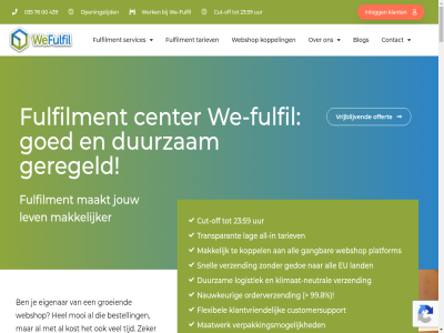 +31 0 00 035 10 12/1 15 2 2026 23 24/7 28 35 3762 4 439 5 5.000 50 59 76 aangevoerd aanrader aansluit aantal aanvrag aanvull accurat achteraf afhandel afhank afroep afwijk algemen all all-in b.v b2b b2c basis begrep belgie benelux beoordel bested bestell betekent betrouw bied binn blijv blog bol bol.com bovenstaand brievenbus center commerc communicatie complet contact contactgegeven container controler customersupport cut cut-off daarnaast dag denk deur dienstverlen digital doorontwikkel duidelijk duurzam e e-commerc e-fulfilment e-mailadres echt efficientie eigen eigenar elk erbij erg ervor eu eventueel eventuel feestdag fijn flexibel format fout fulfil fulfilment gangbar gat gedoe gehel gehoord geld geled gemaakt geregeld geweld gewenst gezegd gezien goed goeder googl google-recensies grag gratis groei groeiend grot hand hart hel helder help hieronder hoogt houd inboek inclusief indien info@we-fulfil.nl inlogg inslag inslan interessant internet invloed inzicht jar jij jou jouw juist kennismak kiest klant klantenportal klantportal klantvriend klar klein klimaat-neutral klimat koppel kort kost kostenbespar kwaliteit label lag land langer lat legbord lenstra les lev lever lijn locatie logistiek maakt maatwerk mailadres makkelijk makkelijker marg medewerker mee merkt messag middelgrot minut mogelijk moment mooi naast nam nauwkeur nederland nem neutral nieuw nijverheidsweg off offert ondernemer onlin ontvang ontvangst ontvangstdocument ontzorg onz openingstijd oploss opslag opslagkost opslan optelt order orderpick orderverwerk organisatie p pakket pakketzend partner passend per period peter plaatsing platform plugin proces product profiter ranking real real-tim recensies reden reserved retour retourproces richt right seal services simpel slan snell soest softwar splits standaard sted sterr strikes t tariev team telefoonnummer tevred tijd tim toegang toeslag total trac track transparant transport transporter uitgebreider uitstek uur vall vanaf vanafprijz verder verhog 