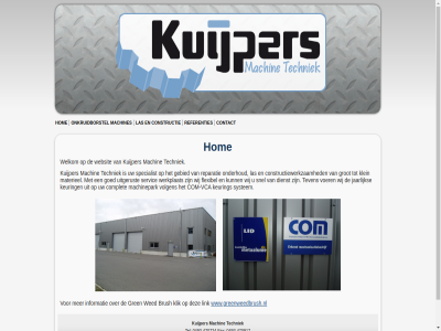 -470724 -470917 0493 brush com com-vca complet constructie constructiewerkzam contact dienst fax flexibel gebied goed gren grot hom info@kuijpersmachinetechniek.nl informatie jaarlijk keuring klein klik kuijper las link machin machinepark machines materieel onderhoud onkruidborstel referenties reparatie servic snel specialist system techniek tel teven uitgerust vca voer volgen websit wed welkom werkplat wij www.greenweedbrush.nl