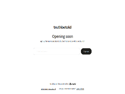 are be by email enter first for her know launch log newsletter open our owner password powered shop sign son stor the this to truthbetold up using we when will you