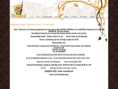 -8500663 013 1.00 125 13.30 15.30 18.00 19.00 2.00 2025 23.00 5014 aanwez agenda alias allerlei band beleid bened bevind biljart blaaskapel buit buurtjes caf ces contact dart db denk dinsdag dond donderdag donderdagavond donderdagmiddag draai drankj drink ec elk fotos geleg gemeent geopend geslot gewon gezell gezond historie hoek hom ideal info kaart koestrat lekker leonard let lon maandag muziek nieuw obv omstand openingstijd pilsj pk potj repetitie rok schilderclub schildercursus scroll soort sssttt stand stat t tel terras tilburg tripl turk uilennest uiltj uurtjes vanaf vechelstrat verder veren voorbehoud voorop vrijdag we wegen welkom wij woensdag zaterdag zondag zonnig