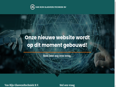 -442244 0412 47 5349 angelenweg b.v construction gebouwd glasvezeltechniek hom info@vanrijnfiber.nl kom later moment nieuw onz oss rijn stel ta terug under vanrijnfiber verstur vrag websit