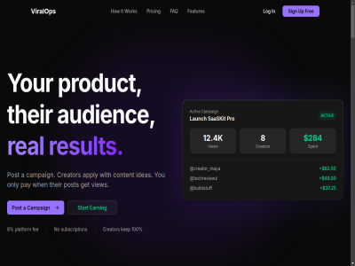 /view 0 0.005 0.0085 1 10 100 100k 12.4 121.50 125.00 14.2 15 150 150.00 156.00 18.4 2 2026 25 25.00 25k 284 3 30 37.25 41 412 48.00 48.2 5 50 500 500k 50k 5k 6 62.50 7 8 84.00 9.8 a about accept account activ actually add agencies agency ai alway analytic and answer apply are as at audienc automatically bar based bonus bonuses both breakdown brief budget builder buildinpublic buildstuff built calculated call campaign can cap capped card company compensation contact content cost cpv creator credit dailyhack dashboard day decreases deduction deliver describ directly does doesn dollar e.g earn earned earning engagement escrow every exactly exampl faceles faq features fee find first fit fixed flat follower for free from full fund get go god goes guessing hacker held her how hunt ideas indie it join k kep know last launch legal lifestyle.jess lik likes liv lok lower mak maker manual market match matter maya might mileston minimum minutes mix model mor needed nich no not off on ones only or out pages paid pay paying payment per per-creator perform performanc performance-based pick pitch platform policy post predictabl pricing privacy pro product profiles progres promises question r/saas rat re reach reached ready real real-tim remain result review reward run s saaskit scal see servic set shares showing sides singl so social son spend spent spreadshet start started stay stop strip structur subscription t tak takes tax techreview techreviewz term that the their they this three threshold through tim to top total tracking traditional transparency transparent under until updat updated use used validated via view viralop vs watch way we welcom what when wher whether who why with within without work worked would writ x you your zero