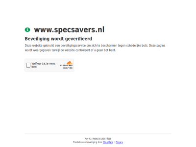 9e0 bent bescherm beveil beveiligingsservic bot cloudflar controleert e31615b97d268 even gebruikt geduld geverifieerd id pagina prestaties privacy ray schadelijk terwijl websit weergegev www.specsavers.nl
