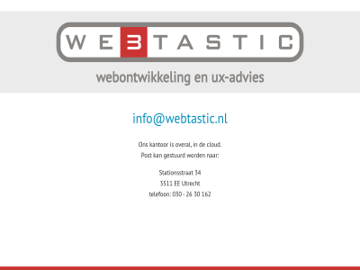 030 162 26 30 34 3511 advies cloud ee gestuurd info@webtastic.nl kantor overal post stationsstrat telefon utrecht ux ux-advies webontwikkel webtastic