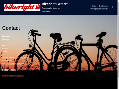 +31 -364939 0 001544508b86 10 2026 492 5422vw aangedrev adres beerz bestelprogramma bikeright contact e e-mail fiets gemert geschiedenis groothandel info@bikeright.nl informatie inhoud klik mail nl nummer onderdel openingstijd postadres spring sydney telefon trot vat zoek
