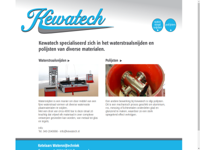 4000 aluminium bar bewerk circa complex diver druk effect elk fijn geschikt gesned glad glanzend glas info info@kewatech.nl kewatech krachtig lichtmetal mak manier materiaal mechanisch messing metal middel onderdel ontwerp plaatmaterial polijst proces rvs slijp snijd spiegel sterk stral tegel verkrijg vorm vrijwel waardor watersnijd waterstral watervast westerhov zer zo