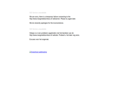 503 a again apologiz are bereik connect do excuses failur for helas inconvenienc later ongemak opgetred pleas probeert problem servic sincerely sorry temporary the ther to try unavailabl we webserver websit www.margreetdoornbos.nl