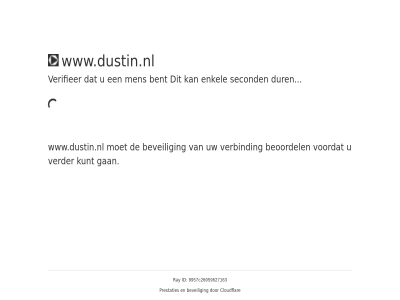 8703c4f35bfd2ba8 bent beoordel beveil cloudflar doorgan dur enkel even geduld id kunt men prestaties ray second verbind verifieer voordat www.dustin.nl