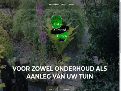 +316 48388306 aanleg contact dirksallroundtuin foto gemaakt info@dirksallroundtuinen.nl lit mogelijk onderhoud s tuin wij wordpres zerif zowel