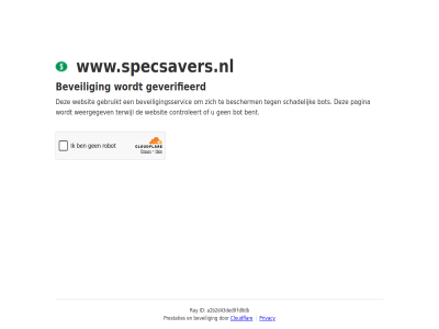 a2b2d43ded9fd9db bent bescherm beveil beveiligingsservic bot cloudflar controleert even gebruikt geduld geverifieerd id pagina prestaties privacy ray schadelijk terwijl websit weergegev www.specsavers.nl