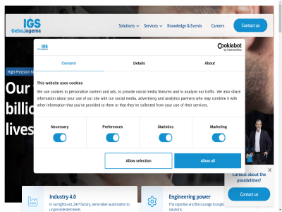 +31 0 02 1 100 2 2024 24/7 30269 4.0 402647500 430 5633 6 625 74 a about accelerat ach acquires addres ads advertis aj all allow also alway analys analytic and any apac architect are assessment assist asthma at automation basic be behind believ billion blod bold boundaries broad but can capabilities car carer challeng chos city client collected combin comes comprehensiv condition consent constantly contact content cookies courag curious d day deliver design detail devic devices diagnostic discover distrikt do don doorakker download earliest eindhov enginer enhanc ensures envelop esp even event every everyth expand expertis explor extrem facilities factory features focus follow for found from frp full full-servic ga gebo gebojagema glasses han happier happy health healthcar healthier hear hesitat high high-precision highest homepag how hwy i idea if igs industrial industries industry information inhaler innovation insulin into introduction it jagema job key knowledg latest legal lenses level lifelong light lights-out lik lives location looking lov main maintenanc making manufactur market material may media medical mold mor most navigat necessary netherland new nothing number on on-sit one or other our out partner peachtree pen peopl perfect perfection performanc personalis plan possibilities possibl power precision preferences pres priority privacy proces process product project provid provided pushing qualification quality question quotation rapid re reach read region reliability request reserved right rigorous risk rob s sales@igsgebojagema.nl see selection servic services shar silicon sit sitemap smart so social solution specification stages standard states statistic ste story t tak talent technical technology term test testing than that the their them they this to touches traffic turnkey united unprecedented unrivalled updates us use uses validation ve very view vital we websit what when wher whil who will with work world you your