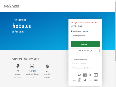 +1 -499 -617 -7200 17 23 27 accessibility add already assistanc availabl buy company cookie domain experienc for free get happy hav help hobu.eu info languages method month now offer payment peopl per personal policies privacy protect purchas question re sal sedo sedo.com servic setting statement submit supported this to transfer us various viewed watchlist we with writ www.hobu.eu year your