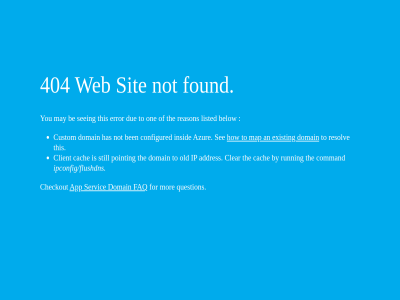 404 addres an app azur be below ben by cach checkout clear client command configured custom domain due error exist faq for found has how insid ip ipconfig/flushdns listed map may microsoft mor not old one pointing question reason resolv running see seeing servic sit still the this to web you