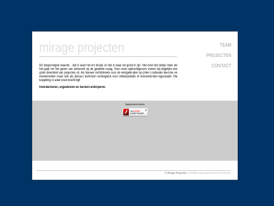 anticiper contact content disclaimer info@mirageprojecten.nl inventariser mirag organiser project replacement team