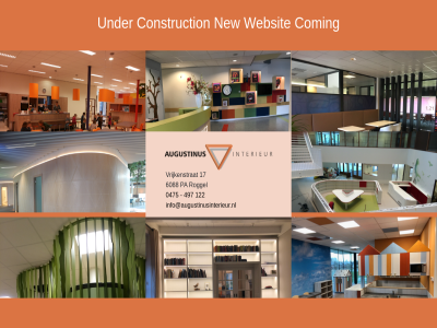 0475 122 17 497 6088 coming construction info@augustinusinterieur.nl new pa roggel under vrijkenstrat websit