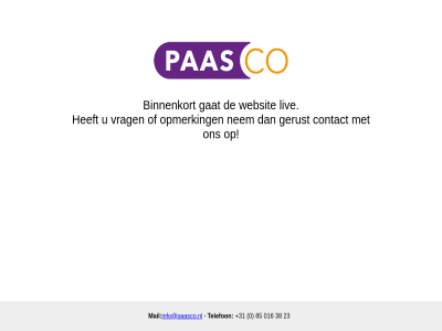 +31 0 016 23 38 85 binnenkort contact gat gerust info@paasco.nl liv mail nem opmerk paasco telefon vrag websit