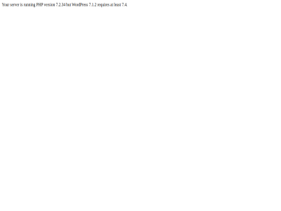 7.1.2 7.2.34 7.4 at but least php requires running server version wordpres your