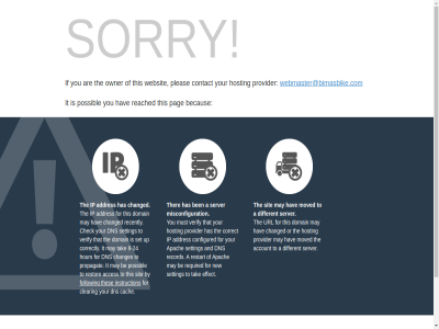 2026 a account addres and apach are be becaus ben cach changed clearing configured contact copyright correct cpanel default different dns domain effect follow for has hav hosting if instruction ip it l.l.c may misconfiguration moved must new or owner pag pleas possibl provider reached record required restart server setting sit sorry tak that the ther thes this to url verify web webmaster@bimasbike.com websit you your