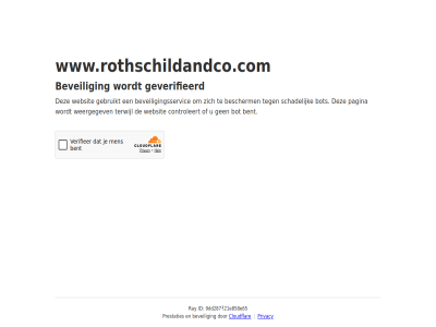 9dd287f21e858e65 bent bescherm beveil beveiligingsservic bot cloudflar controleert even gebruikt geduld geverifieerd id pagina prestaties privacy ray schadelijk terwijl websit weergegev www.rothschildandco.com