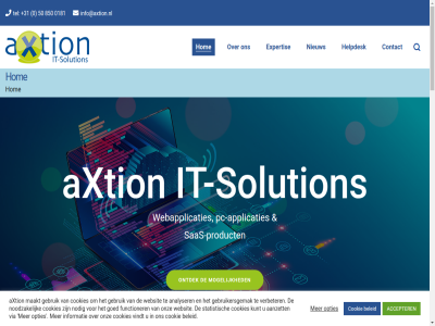 +31 0 00 0181 16d 17 50 8 850 a aanbiedt aanzet accepter actief analyser applicaties as axtion bedrijv begeleid beher bekijk beleid bied bijgespijkerd bv complex contact cookie cookies del developer dienst dochterondernem doet druk ervar expertis flexibiliteit functioner gat gebied gebruik gebruikersgemak gecertificeerd gekenmerkt gericht ging goed hardwar hart helpdesk hierdor hoeft hog holding hom ict info@axtion.nl informatie informatiebeveil innovatiev investment iso it it-solution juist kennis kennisniveau klant klar kunt kwalitatief kwaliteit lever lif lod maakt maandag mak maximal mogelijk naast neemt nen nier nieuw nodig noodzak on ondersteun onlin onlinedienst ontdek ontwikkel ontwikkelar onz oploss opties organisatie pass pc pc-applicaties precies privacy product project regelmat return ruim saas-product sas scienc servic softwar softwarebedrijf softwareontwikkel solution stan statement statistisch sterk techniek technisch tel tijden toe toekomst vaandel verbeter via vindt vooraf vrijdag webapplicatie webapplicaties websit welzijn werk wet wij zernikepark zorg zowel