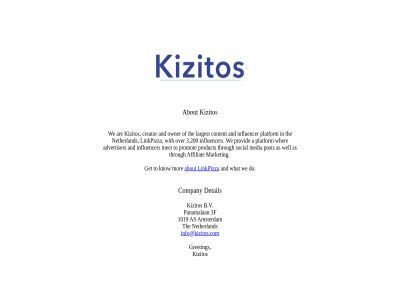 1019 3.200 3f a about advertiser affiliat amsterdam and are as b.v company content creator detail do get greeting influencer info@kizitos.com kizitos know largest linkpizza market media met mor netherland owner panamalan platform post product promot provid social the through to we well what wher with