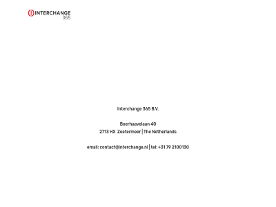 +31 2100130 2713 365 40 79 b.v boerhaavelan contact@interchange.nl email hx interchang netherland tel the zoetermer
