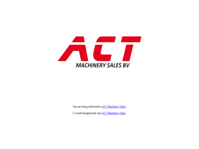 act are being doorgestuurd machinery redirected sales to you