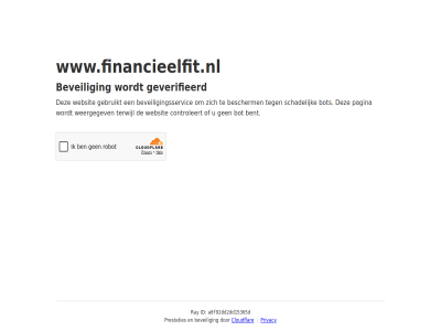 a0f92dd2dd15365d bent bescherm beveil beveiligingsservic bot cloudflar controleert even gebruikt geduld geverifieerd id pagina prestaties privacy ray schadelijk terwijl websit weergegev www.financieelfit.nl