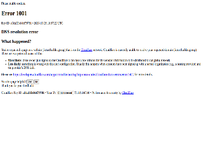 -10 -28 /support/troubleshooting/http-status-codes/cloudflare-1xxx-errors/error-1001/ 1001 13 2026 22 37 75.119.147.60 a a51a55b14ef79781 account and are be ben by can causes click cloudflar configuration cookies currently detail developers.cloudflare.com developers.cloudflare.com/support/troubleshooting/http-status-codes/cloudflare-1xxx-errors/error-1001/ distributed dns domain e.g enabl error fail feedback few for futurebuilder.group global happen happened hav helpful hosting id if information ip it just les likely minutes mor most network no on organization our owner pag partner performanc pleas potential provider ray requested resolution resolv reveal s security see signed sit someth tak thank that the ther this to two unabl up usually utc ve websit what when with wrong yes you your