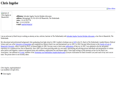 +31 1983 1991 1992 1997 1999 2005 2012 26 3257778 43 a abov addres admitted advic advis advocat affiliation after am amsterdam an and april arbitrator areas as association at attorney attorney-at-law attorneys-at-law back background bar barrister becam ben check chris coach commercial completed condition contract court dutch e e-court e-mail earned educational employment entrepreneur era experienc faculty fax fellow/lecturer firm for fresh freshman from gained general graduat hav heijd high history hom human i individual ingel ingelse@skiad.nl international iup jeugdrechtadvocat juvenil last law lawyer legal litigation maastricht mail master may member modified my nam nederland netherland not own pag ph.d pictur political practis privat professional publication recently represent right s salvador schol scienc sinc soccer solicitor som son studied tak team term that the to tutor under university us various veren voic wher with working writing year you