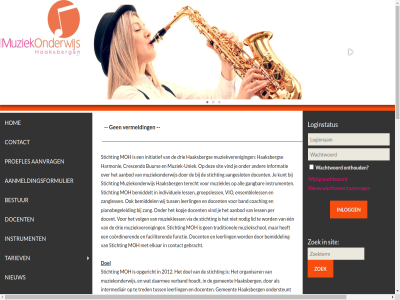 /www.stichtingmoh.nl/ 20 2012 2019 38 7 aanbod aangeslot aanmelden/informatie/proefles aanmeldformulier aanmeldingsformulier aanvraagformulier aanvrag afgestudeerd all allemal anbi band basiscursus beantwoord bemiddel bemiddelt besprok bestat bestur biedt buit bur clubagenda coaching complet conservatorium contact contactformulier coordinator coordiner crescendo cursusaanbod cursuss cursusvorm daarmee dienst docent doel drie een eerst eig elkar ensembleless evenement examen facebok faciliter facturatie formulier fotoalbum functie gangbar gebracht geinteresseerd gemeent gevarieerd groepsless haaksberg harmonie hom houdt individuel informatie initiatief inn instrument intermediair inwoner jaarlijk jong kijk kopj krijg kun kunt leerling les lesaanbod lesafsprak lesgeld leslokal lesmog less lid liever login loginstatus mak minut mogelijk moh muziek muziek-uniek muziekles muziekless muziekonderwijs muziekschol muziekveren nem nieuw nodig ondersteunt onthoud opgericht opnem organiser oud per pianobegeleid plat praktijk proefles sit start stell stichting subsidie tariev terecht teven traditionel tred trefkoel tuss uitterhoevestrat uniek vakbekwam verband verenigingsgebouw vermeld via vind vio volg volled vrag vul wachtwoord wanner websit werkwijz wij wijzig wilt www.facebook.com www.facebook.com/www.stichtingmoh.nl/ www.stichtingmoh.nl zang zangless zodat zoek zorgt