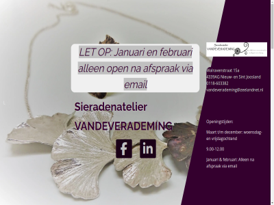 -12.00 -603382 0118 15a 1997 2007 2008 21 4339ag 730 9.00 achter af afgewerkt afhank afsprak afwerk agapanthus all allen antiek antwerp apart assierad atelier baby babyhandj bedrijf begonn best bewar bijvoorbeeld bijzonder blaadjes blijft bloedkoral bloeiend bloem bloemensierad bloemetj bloemsierad bron c cuvet daarom dal dasspeld december dierbar echt edelsten eenmal eerder eig elk email erfenis ervor exact familiebedrijf februari foto gat gebruik gef gegot gegroeid genoemd geopend geperst gerealiseerd gesmolt gespecialiseerd giet goud goudsmid grot hel herinner herinneringssierad hierbij hierdor hierin hiervan hiervor hobby holt hom hor huis idee ieder inbedmassa indien ingeschrev insect inzet januari joosland juni kamer kapot kenn ketting kijk klant klas klederdracht klein knop kom komt koophandel kopie koral kracht kral krijg kunstwerk l lat lelietj let luister maart mak mal mariann material meiklokj men middelburg modern mogelijk naast natur netjes nieuw officieel ontwerp ontworp onz oorbel opdracht open openingstijd opgegroeid opgeleid opgestookt originel oud oven overgan overled passend plant prober proces regelmat reparaties reparer resultat sam samenwerk sannek schelp seizoen sierad sieradenatelier sind sint snel special stan stand sted t/m takjes trouwring tuss uitgebreid uniek vandeveradem vandeverademing@zeelandnet.nl veilig ver verbrand verder verhuisd vermaakt vermak vervolgen via vingerafdruk voldrag volgegot voornam vrijdagocht waarmee waarna walravenstrat war we wel welk wens wer werk wij woensdag zeeland zeeuw zilver zoal zodat zoetwaterparel zovel zowel