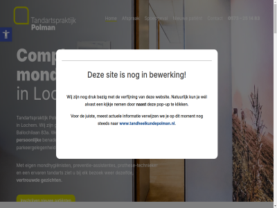 0 0573 08.15 1 12.00 12.30 13.00 14 17.00 2 2026 25 250 3 7242 83 83a aanvull achtergrond actuel adres afsprak afwez algemen allen alvast annek as assistentes auto baliemedewerker ballochilan bas begrijpt begrot behandel behandelplan belang benader bent betal betreff betrok bewerk bezig bezoek bijdrag check complet contact contrast deur dezelfd dienst disclaimer donderdag druk eig elk en ervar esther esthetisch factur fiet françois functionel gebit gedoe gereedschapp gevall gevestigd gewenst gezicht goed goldewijk gratis grijstint hanter hog hom hoogwaard huidig ideal/wero implantat indien info@tandartspolman.nl informatie inschrijv juist kent kijkj klachtenregel klar kleinschal klik kost krijg kun kunt kwesties leesbar lettertyp lever licht link lochem maandag mail mak medewerker meest modal modal-check modern mogelijk moment mondhygienist mondzorg naast natur negatief nem nieuw nza onderstrep ontvangt onz open openingstijd opvrag oudzuidontwerp overeenkomst overzicht pand parkeergeleg parker paro paro-preventieassistent pasver patient person plaats pluspunt polman pop pop-up praktijk preventie preventie-assistentes preventieassistent privacyreglement prothes prothese-technieker protheses rechtstrek reken reset respecter ruim sit spoedgeval stan sted stoppel t/m tandart tandartsassistent tandartspraktijk tandartsverzeker tandheelkund tariev team technieker tekst toegank toolbar totaalfactur uitgevoerd up uur vanaf vastgesteld verfijn vergelijkmondzorg.nl vergrot verklein verrek vertrouwd verwijz verzekerd vind voldoend volled voordat voorkeur voorwaard vormgegev vrag vrijdag we websit wel wer wij wilma www.tandheelkundepolman.nl ziet zorg zorgverzekerar