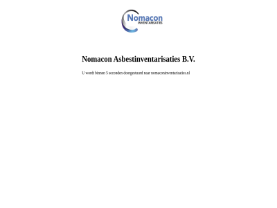 5 asbestinventarisaties b.v binn doorgestuurd nomacon nomaconinventarisaties.nl planning second