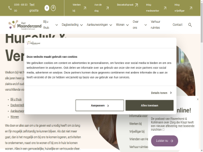 00 0318 1 17 1961 2 3 4 41047349 53 6 6713 68 7 8.5 a aanleunwon aanpass activiteit advertenties adverter aflever all analys analyser asi b b99366532837 basis bekend bekijk bent besprek betekent bewoner bezoekafsprak bied blijv boeiend branding btw chronisch cijfer combiner contact content cookies dagbested del denk detail ede en/of erg familie feit fijn functies ga gat gebruik gegeven gemiddeld gemoed gev gevolg grag groei grot hel hen henriettelan hor huis huiselijk hulp iederen info@maanderzand.nl informatie inlog inzicht jar jij kennismak kent klik kloppend klopt koffie kohlmann kom krijg kvk laatst lang loger louis luister maakt maanderzand maanderzand.nl medewerker media mediabird menu mg mogelijk mw naast nieuw nieuwsbericht nieuwst nodig omgev ondernem ondersteun onlin onz oog oor organisatie ouderdom partner person personaliser plat podcast ravenhorst recht ruimtes servic services sfer sit slag snel social som stichting ten text thuis toestan ton vd verhur verschill versterk verstrekt vertrouwd verwijzer verzameld visie voel volled voorbehoud vorm vriend vrijwilliger waarder waarin we websit websiteverker welkom welzijn werk wij won ws x zegg zelfstand ziekt zoek zorg zorgdiploma
