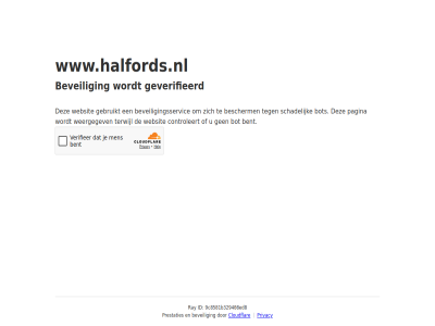 9c8581b329408ed8 bent bescherm beveil beveiligingsservic bot cloudflar controleert even gebruikt geduld geverifieerd id pagina prestaties privacy ray schadelijk terwijl websit weergegev www.halfords.nl